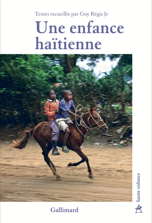 Une enfance haïtienne -  Collectifs - Editions Gallimard