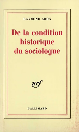 De la condition historique du sociologue. Leçon inaugurale au Collège de France prononcée le 1ᵉʳ décembre 1970