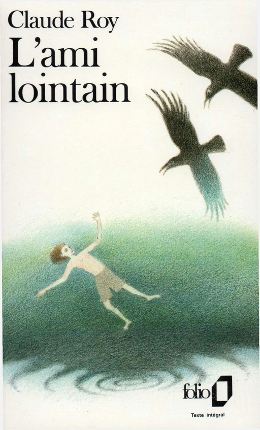 L'ami lointain - Claude Roy - Editions Gallimard