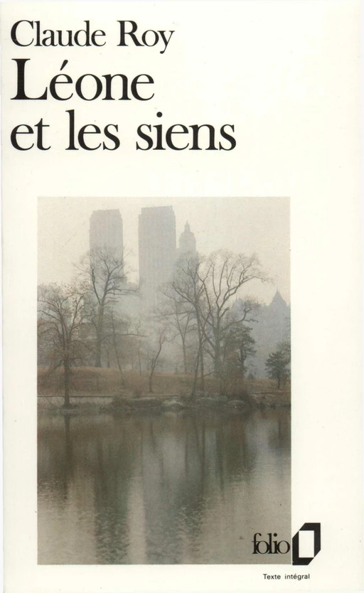 Léone et les siens - Claude Roy - Editions Gallimard