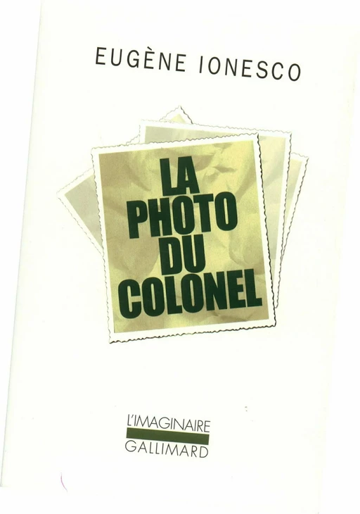 La Photo du colonel - Eugène Ionesco - Editions Gallimard