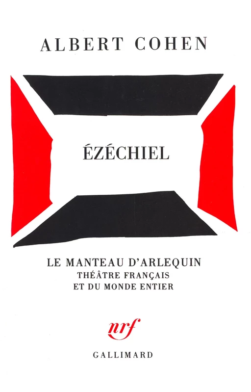 Ézéchiel - Albert Cohen - Editions Gallimard