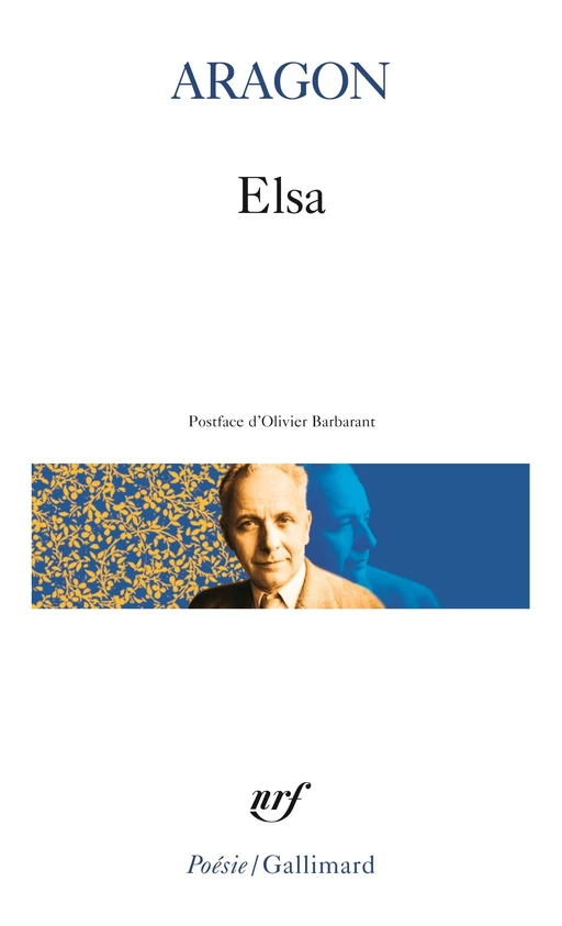 Elsa - Louis ARAGON - Editions Gallimard