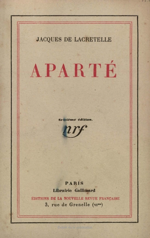 Aparté - Jacques de Lacretelle - Editions Gallimard