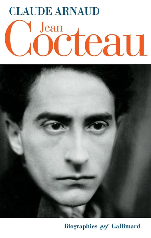 Jean Cocteau - Claude Arnaud - Editions Gallimard