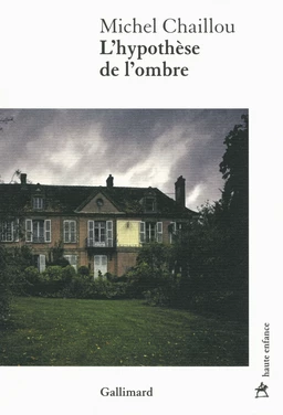 L'hypothèse de l'ombre