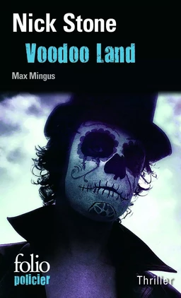 La trilogie Max Mingus (Tome 2) - Voodoo Land