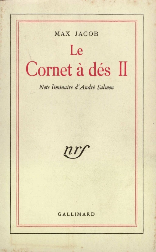 Le Cornet à dés (Tome 2). Note liminaire d'André Salmon - Max Jacob - Editions Gallimard