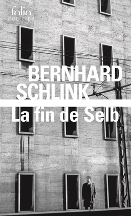 La fin de Selb. Une enquête du privé Gerhard Selb