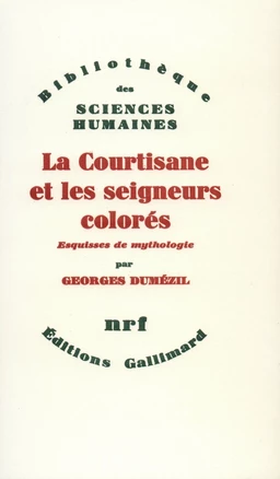 La Courtisane et les seigneurs colorés et autres essais