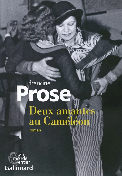 Deux amantes au Caméléon - Francine Prose - Editions Gallimard