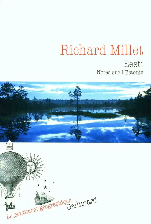 Eesti - Richard Millet - Editions Gallimard