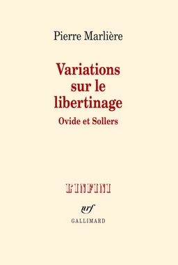 Variations sur le libertinage. Ovide et Sollers