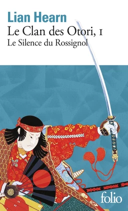 Le Clan des Otori (Tome 1) - Le Silence du Rossignol