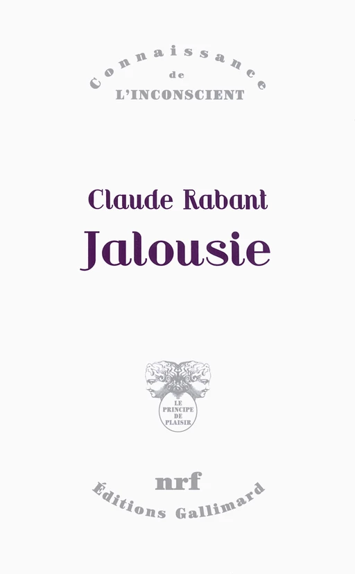 Jalousie - Claude Rabant - Editions Gallimard