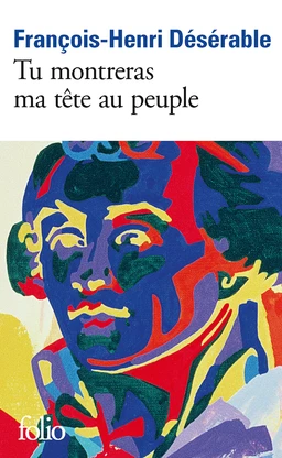 Tu montreras ma tête au peuple