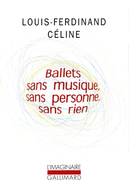 Ballets sans musique, sans personne, sans rien/Secrets dans l'Ile/Progrès