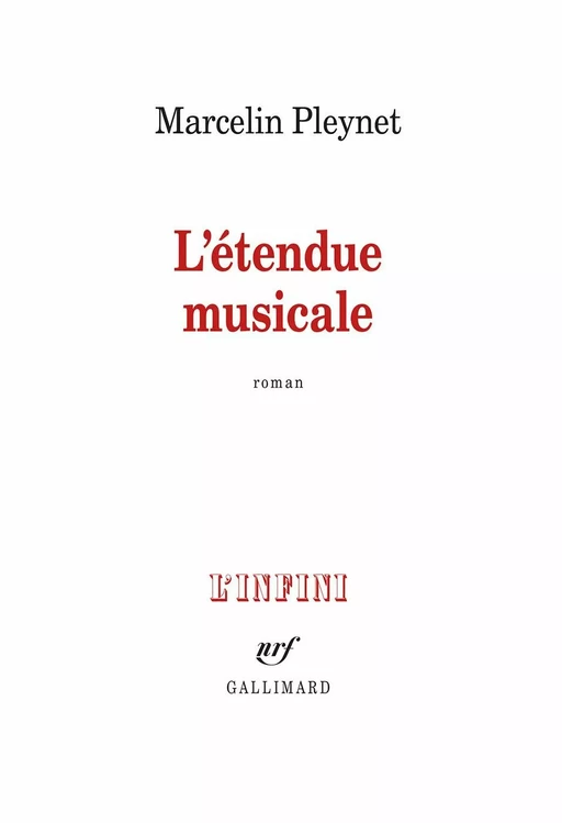 L'étendue musicale - Marcelin Pleynet - Editions Gallimard