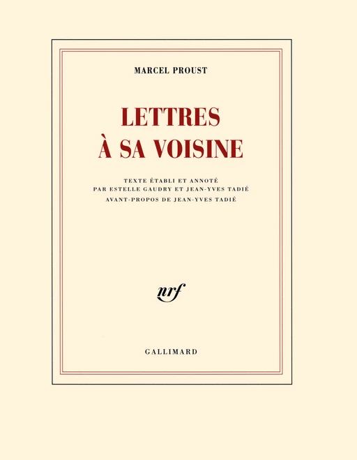 Lettres à sa voisine - Marcel Proust - Editions Gallimard