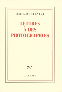 Lettres à des photographies