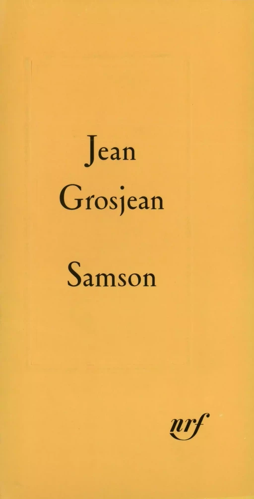 Samson - Jean Grosjean - Editions Gallimard