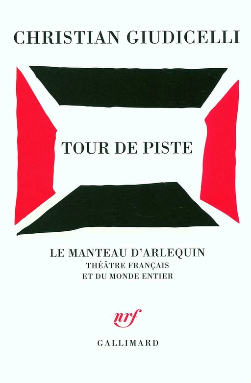 Tour de piste - Christian Giudicelli - Editions Gallimard