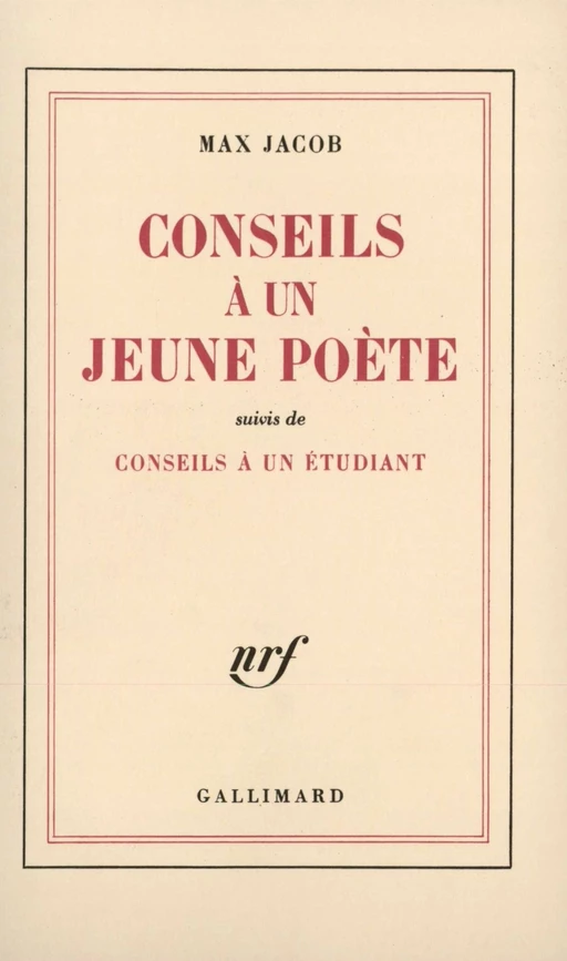 Conseils à un jeune poète / Conseils à un étudiant - Max Jacob - Editions Gallimard