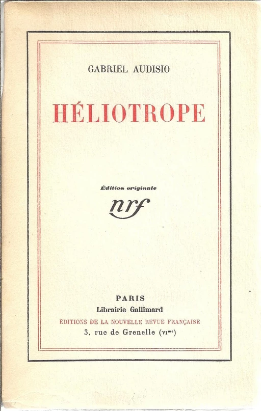 Héliotrope - Gabriel Audisio - Editions Gallimard