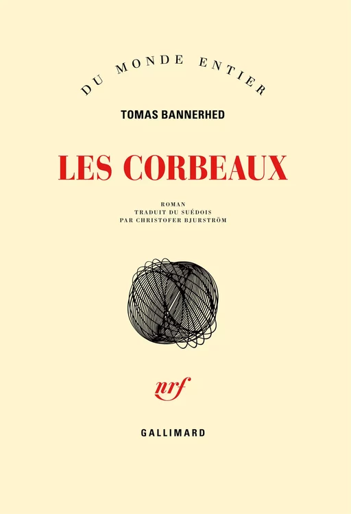 Les corbeaux - Tomas Bannerhed - Editions Gallimard