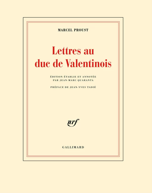 Lettres au duc de Valentinois - Marcel Proust - Editions Gallimard