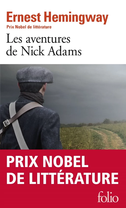 Les aventures de Nick Adams - Ernest Hemingway - Editions Gallimard