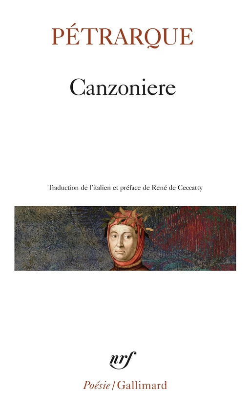 Canzoniere - François Pétrarque - Editions Gallimard