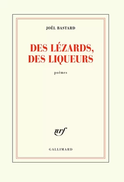 Des lézards, des liqueurs