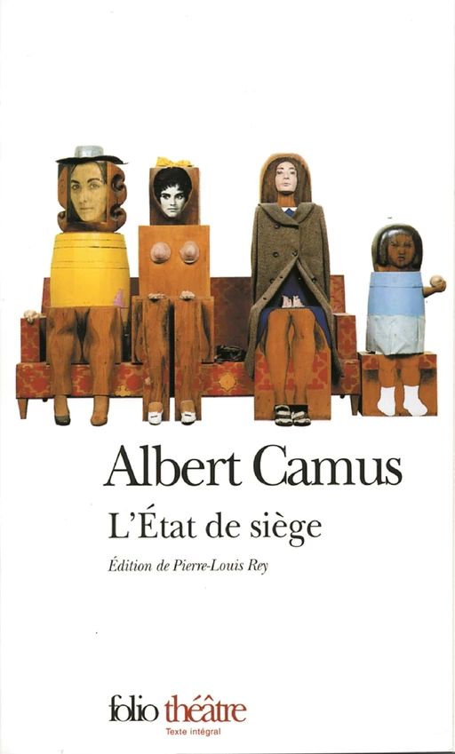 L'État de siège. Spectacle en trois parties - Albert Camus - Editions Gallimard