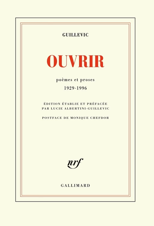 Ouvrir. Poèmes et proses 1929-1996 - Eugène Guillevic - Editions Gallimard