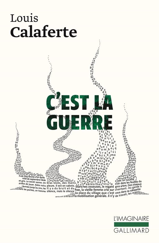 C'est la guerre - Louis Calaferte - Editions Gallimard