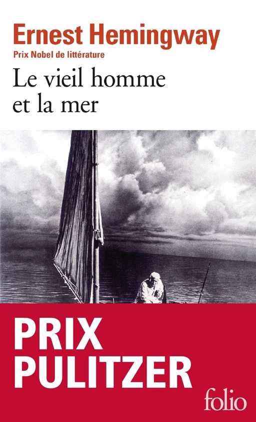 Le vieil homme et la mer - Ernest Hemingway - Editions Gallimard