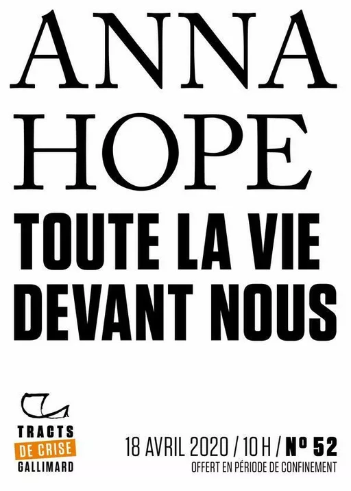 Tracts de Crise (N°52) - Toute la vie devant nous - Anna Hope - Editions Gallimard