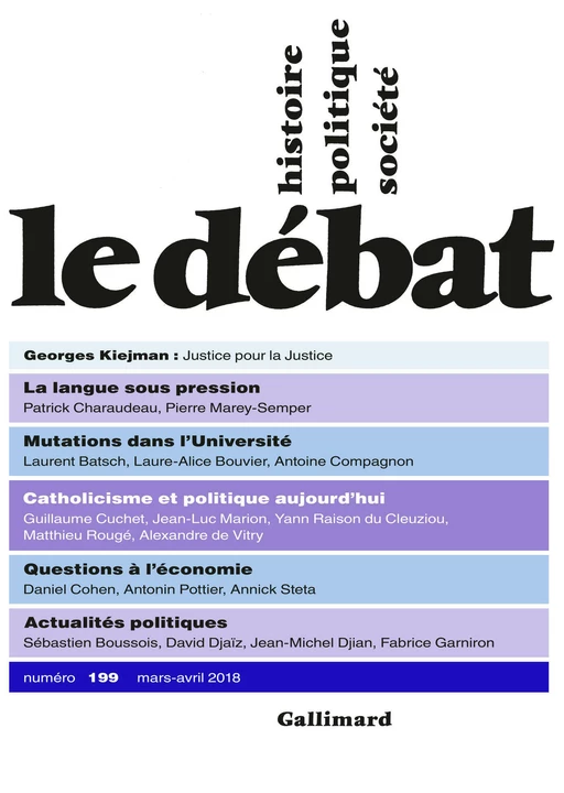 Le Débat N° 199  (mars - avril 2018) -  Collectifs - Editions Gallimard