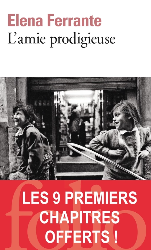 Extrait gratuit - L'amie prodigieuse - Elena Ferrante - Editions Gallimard