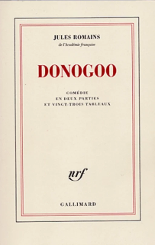 Donogoo - Jules Romains - Editions Gallimard