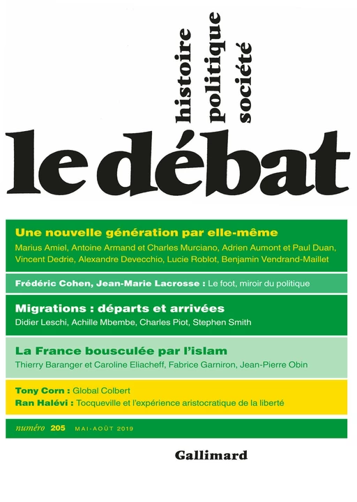 Le Débat N° 205 (mai-août 2019) -  Collectifs - Editions Gallimard