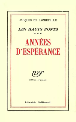 Les Hauts Ponts (Tome 3) - Années d'espérance