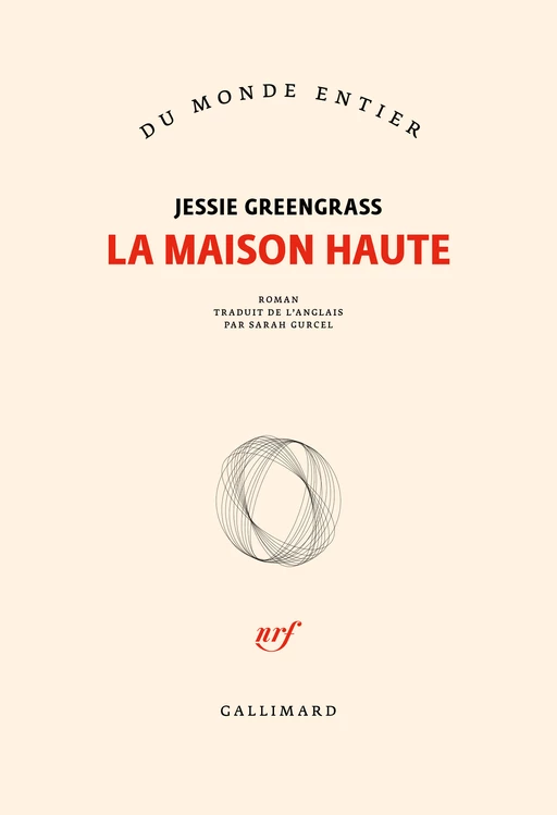 La maison haute - Jessie Greengrass - Editions Gallimard