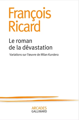 Le roman de la dévastation