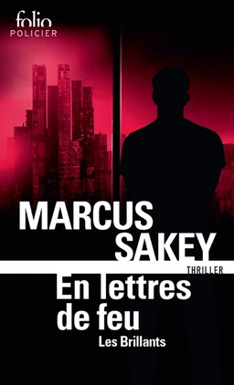 Les brillants (Tome 3) - En lettres de feu