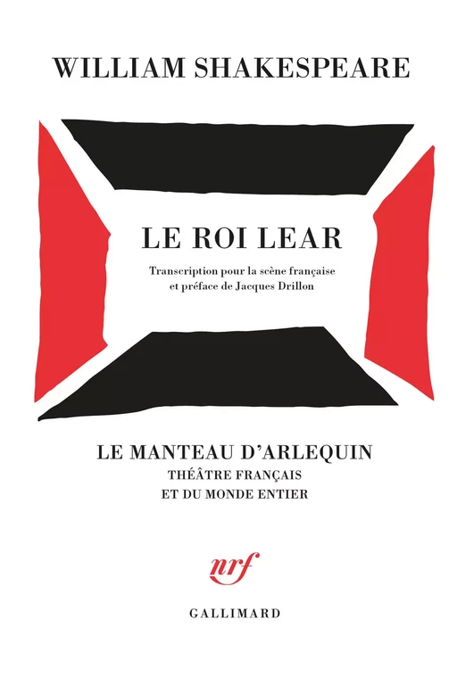 Le Roi Lear - William Shakespeare - Editions Gallimard