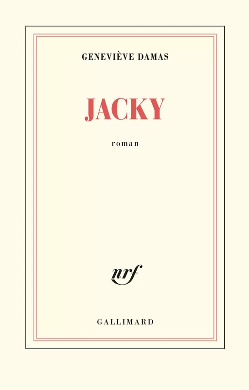 Jacky - Geneviève Damas - Editions Gallimard