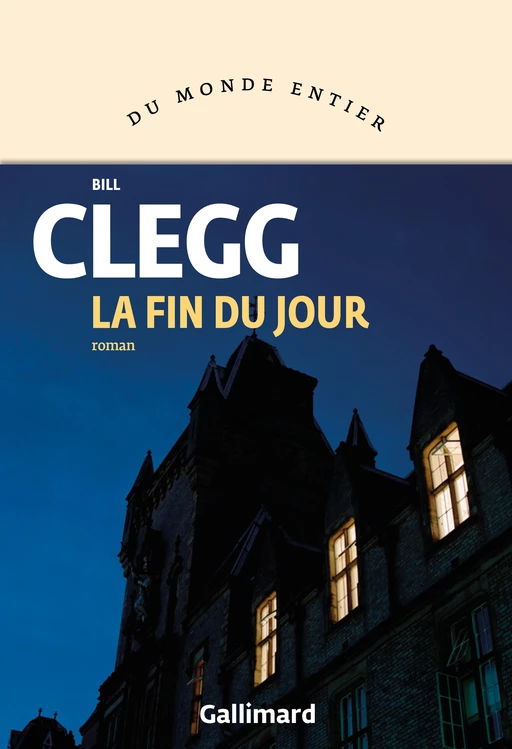 La fin du jour - Bill Clegg - Editions Gallimard