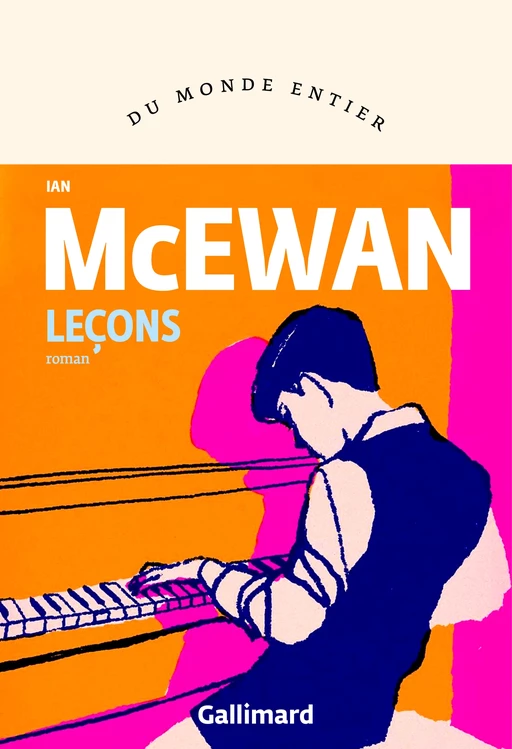 Leçons - Ian McEwan - Editions Gallimard